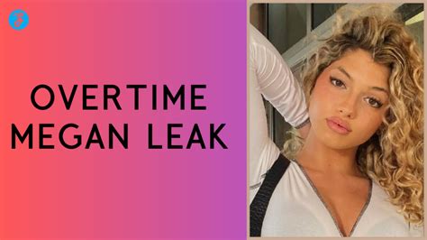 overtime megan free leaks|OverTimeMegan .